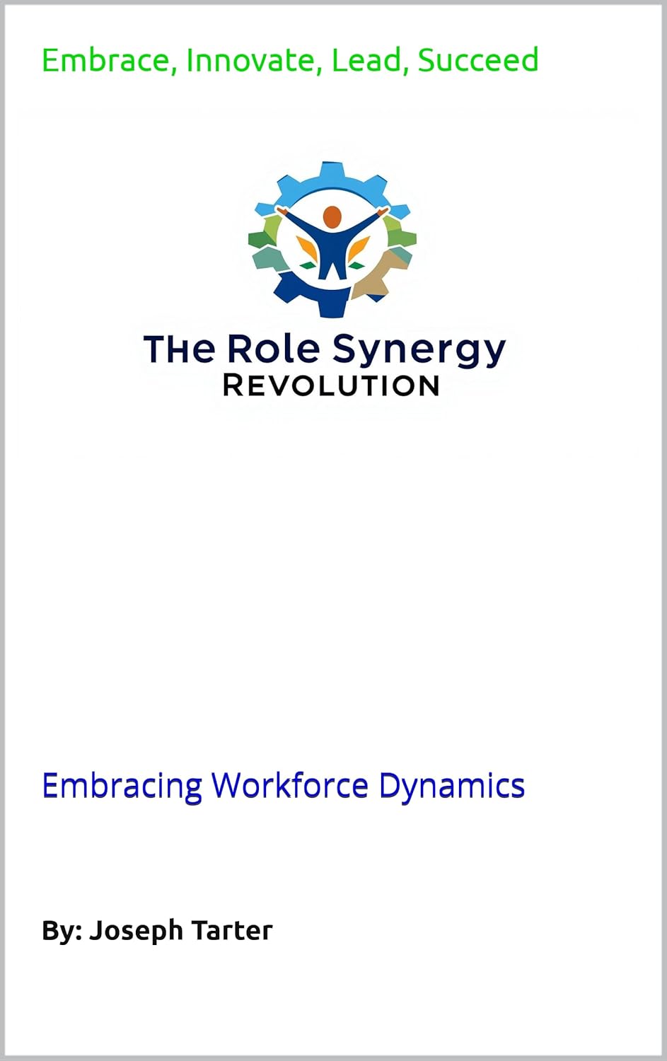The Role Synergy Revolution: Embracing Workforce Dynamics