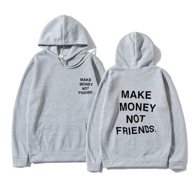 RG40 MAKE MONEY NOT FRIENDS Hoodies Aura Restored