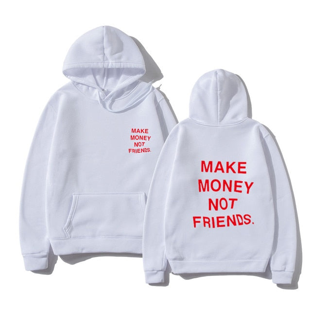 RG40 MAKE MONEY NOT FRIENDS Hoodies Aura Restored